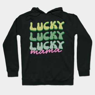 Lucky Mama Hoodie